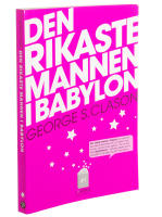 Den rikaste mannen i Babylon Så blir du ekonomiskt oberoende